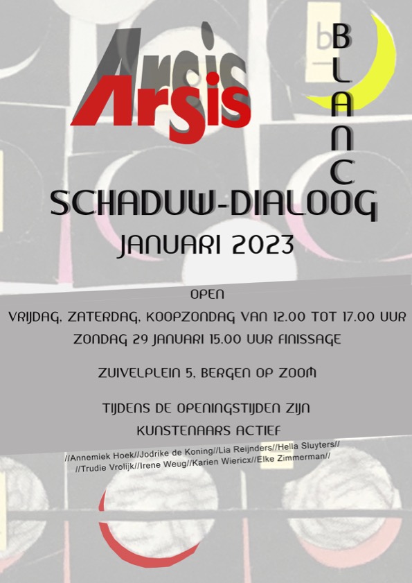 Schaduw-Dialoog. Blanco, Galerie Arsis, 6 t/m 29 januari 2023,